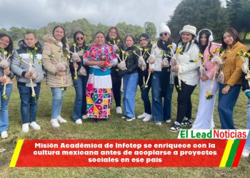 Misión Académica de Infotep se enriquece con la cultura mexicana antes de acoplarse a proyectos sociales en ese país