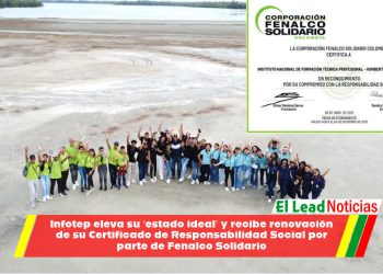 Infotep eleva su ‘estado ideal’ y recibe renovación de su Certificado de Responsabilidad Social por parte de Fenalco Solidario
