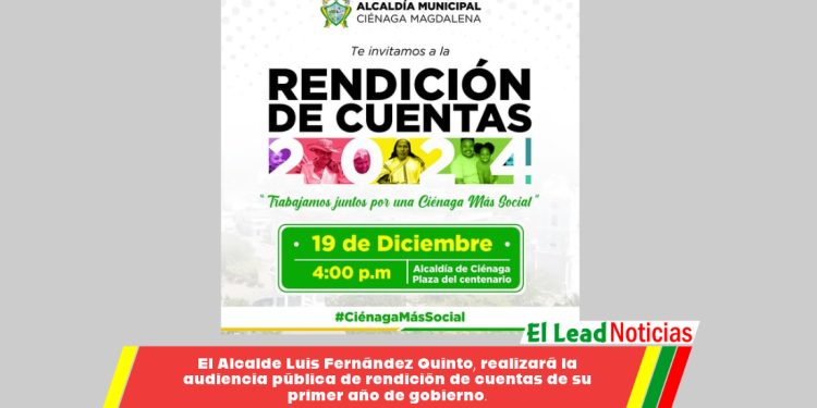 El Alcalde Luis Fernández Quinto, realizará la audiencia pública de rendición de cuentas de su primer año de gobierno.