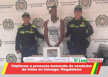 Capturan a presunto homicida de vendedor de fritos en Ciénaga, Magdalena
