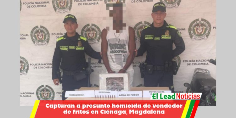 Capturan a presunto homicida de vendedor de fritos en Ciénaga, Magdalena