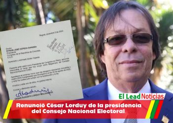 Renunció César Lorduy de la presidencia del Consejo Nacional Electoral.