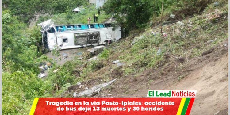 Tragedia en la vía Pasto-Ipiales: accidente de bus deja 13 muertos y 30 heridos