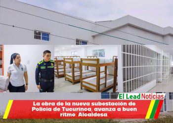 La obra de la nueva subestación de Policía de Tucurinca, avanza a buen ritmo: Alcaldesa.