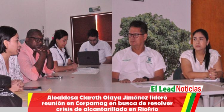Alcaldesa Clareth Olaya Jiménez lideró reunión en Corpamag en busca de resolver crisis de alcantarillado en Riofrío