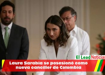 Laura Sarabia se posesionó como nueva canciller de Colombia