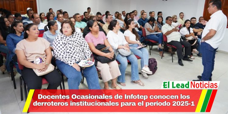 Docentes Ocasionales de Infotep conocen los derroteros institucionales para el periodo 2025-1