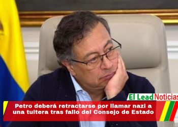 Petro deberá retractarse por llamar nazi a una tuitera tras fallo del Consejo de Estado