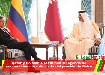 Qatar y Colombia reafirman su agenda de cooperación durante visita del presidente Petro