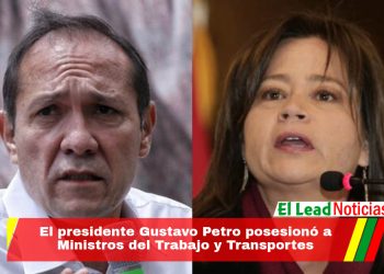 El presidente Gustavo Petro posesionó a Ministros del Trabajo y Transportes