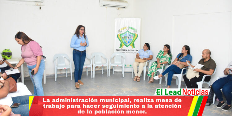 La administración municipal, realiza mesa de trabajo para hacer seguimiento a la atención de la población menor.
