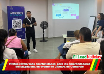 Infotep revela ‘más oportunidades’ para los emprendedores del Magdalena en evento de Cámara de Comercio