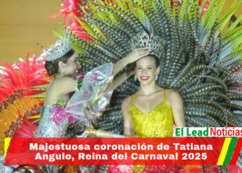 Majestuosa coronación de Tatiana Angulo, Reina del Carnaval 2025