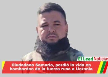 Ciudadano Samario, perdió la vida en bombardeo de la fuerza rusa a Ucrania