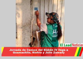 Jornada de Censos del Sisbén IV llega a Guamachito, Ríofrío y Julio Zawady