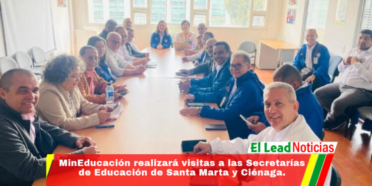 MinEducación realizará visitas a las Secretarías de Educación de Santa Marta y Ciénaga.