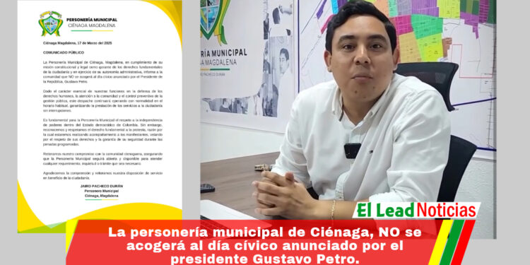 La personería municipal de Ciénaga, NO se acogerá al día cívico anunciado por el presidente Gustavo Petro.