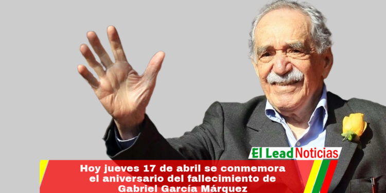 Hoy jueves 17 de abril se conmemora el aniversario del fallecimiento de Gabriel García Márquez