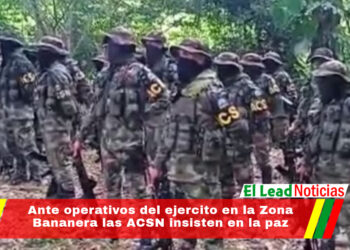 Ante operativos del ejercito en la Zona Bananera las ACSN insisten en la paz