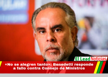 «No se alegren tanto»: Benedetti responde a fallo contra Consejo de Ministros