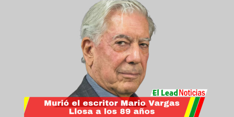 Murió el escritor Mario Vargas Llosa a los 89 años