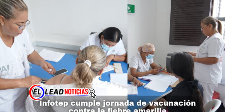 Infotep cumple jornada de vacunación contra la fiebre amarilla
