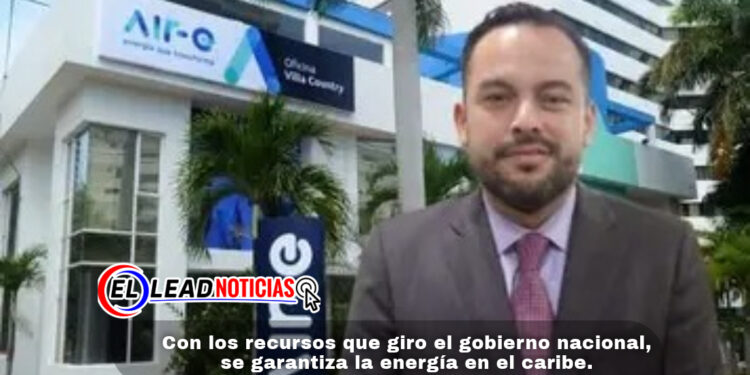 Con los recursos que giro el gobierno nacional, se garantiza la energía en el caribe.