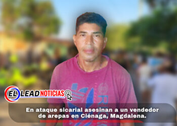 En ataque sicarial asesinan a un vendedor de arepas en Ciénaga, Magdalena.