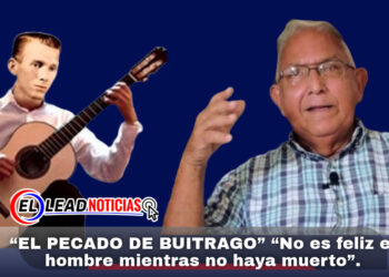 “EL PECADO DE BUITRAGO” “No es feliz el hombre mientras no haya muerto”. 