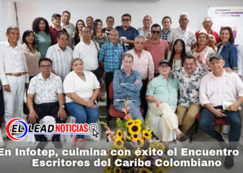 En Infotep, culmina con éxito el Encuentro de Escritores del Caribe Colombiano