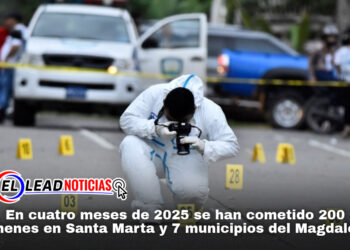 En cuatro meses de 2025 se han cometido 200 crímenes en Santa Marta y 7 municipios del Magdalena. 