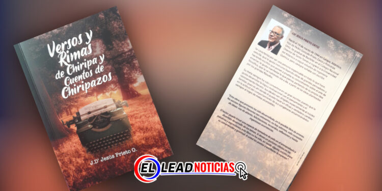 Jesús Prieto Ortiz: Autor de la obra “Versos y Rimas de Chiripas y Cuentos de Chiripazos”.  