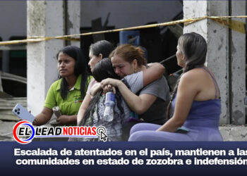 Escalada de atentados en el país, mantienen a las comunidades en estado de zozobra e indefensión