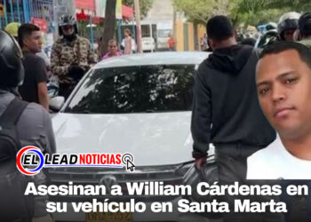 Asesinan a William Cárdenas en su vehículo en Santa Marta