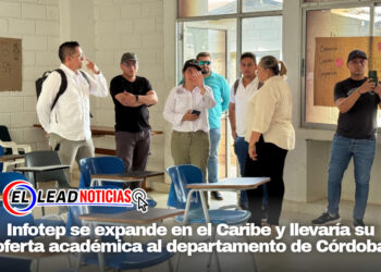 Infotep se expande en el Caribe y llevaría su oferta académica al departamento de Córdoba