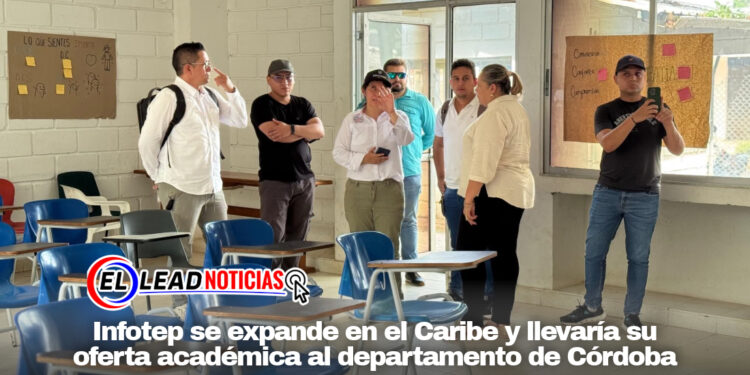 Infotep se expande en el Caribe y llevaría su oferta académica al departamento de Córdoba