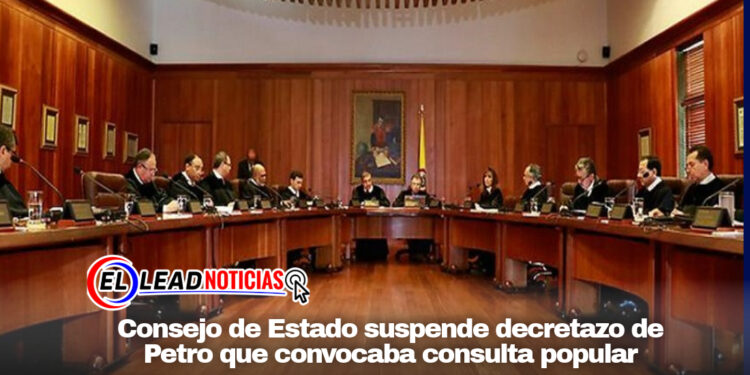 Consejo de Estado suspende decretazo de Petro que convocaba consulta popular