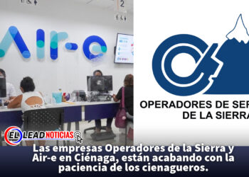 Las empresas Operadores de la Sierra y Air-e en Ciénaga, están acabando con la paciencia de los cienagueros.