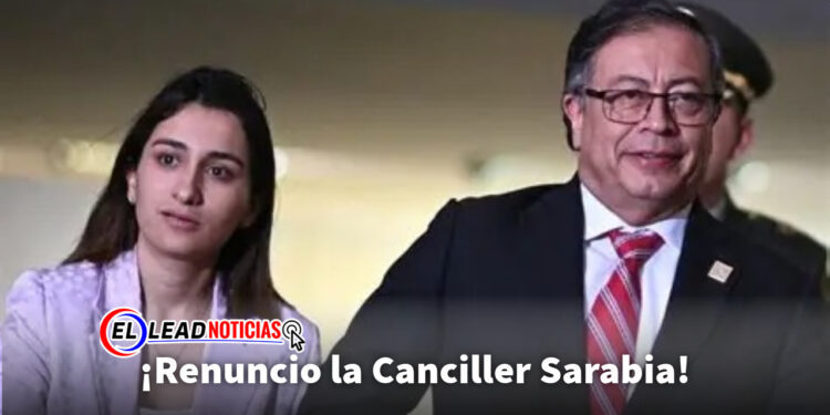 ¡Renuncio la Canciller Sarabia!