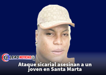 Ataque sicarial asesinan a un joven en Santa Marta