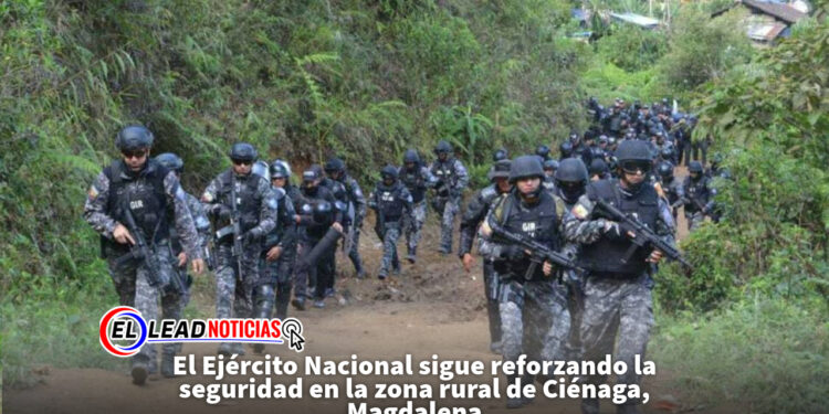 El Ejército Nacional sigue reforzando la seguridad en la zona rural de Ciénaga, Magdalena