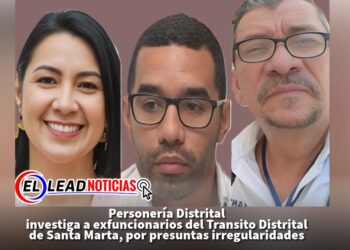 Personería Distrital investiga a exfuncionarios del Transito Distrital de Santa Marta, por presuntas irregularidades