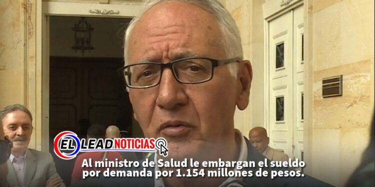 Al ministro de Salud le embargan el sueldo por demanda por 1.154 millones de pesos. 