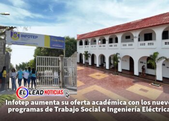 Infotep aumenta su oferta académica con los nuevos programas de Trabajo Social e Ingeniería Eléctrica.