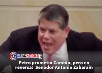 Petro prometió Cambio, pero en reversa:  Senador Antonio Zabarain