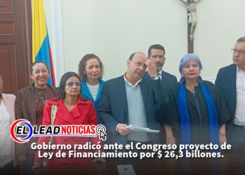 Gobierno radicó ante el Congreso proyecto de Ley de Financiamiento por $ 26,3 billones.