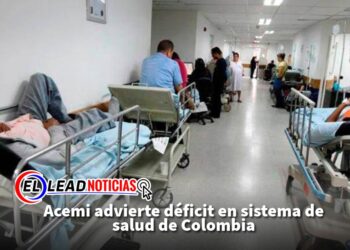 Acemi advierte déficit en sistema de salud de Colombia