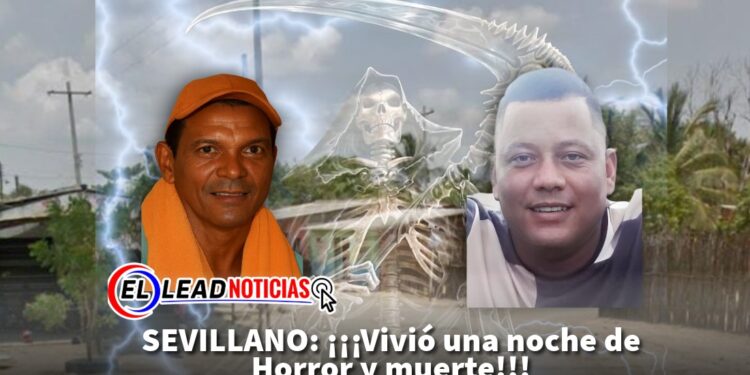 SEVILLANO: ¡¡¡Vivió una noche de Horror y muerte!!!