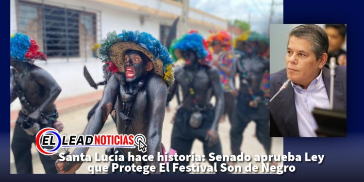 Santa Lucía hace historia: Senado aprueba Ley que Protege El Festival Son de Negro