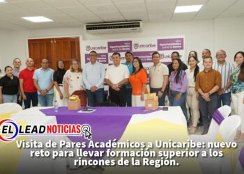 Visita de Pares Académicos a Unicaribe: nuevo reto para llevar formación superior a los rincones de la Región. 